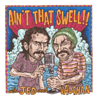 Ain't That Swell podcast