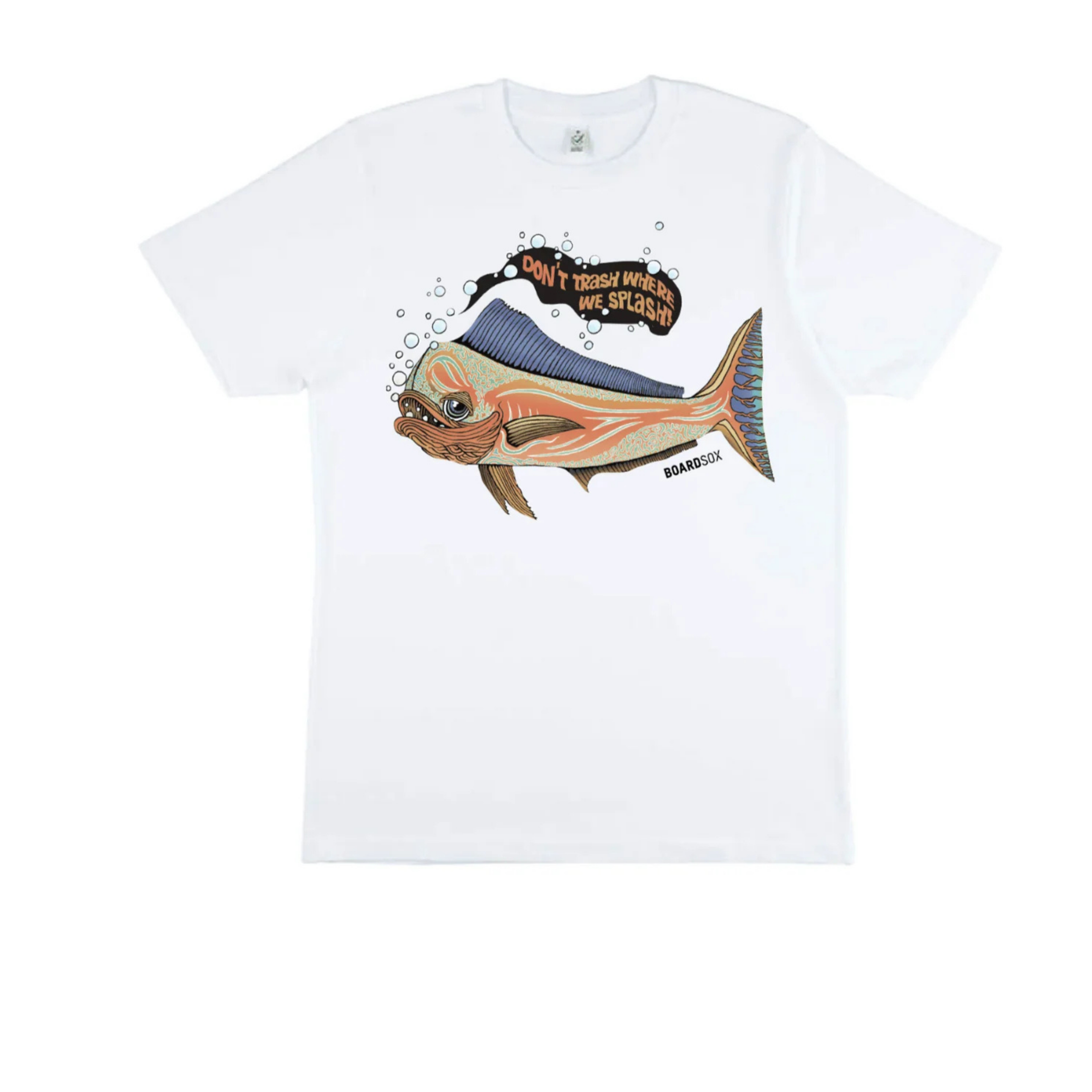 Boardsox Don’t Trash Where We Splash White T-Shirt front view
